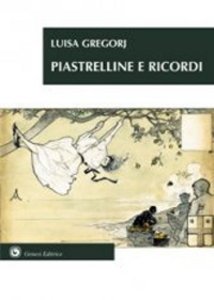 Piastrelline e ricordi Scarica PDF EPUB
