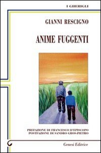 Anime fuggenti Scarica PDF EPUB
