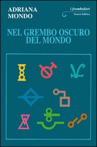 Nel grembo oscuro del mondo Scarica PDF EPUB
