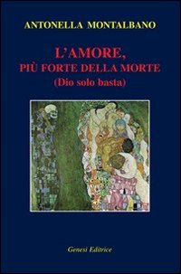 L' amore, più forte della morte (Dio solo basta) Scarica PDF EPUB
