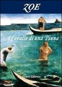 A cavallo di una pinna Scarica PDF EPUB
