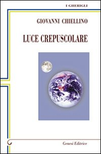 Luce crepuscolare Scarica PDF EPUB
