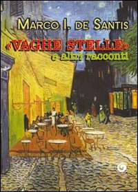 «Vaghe stelle» e altri racconti Scarica PDF EPUB
