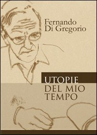 Utopie del mio tempo Scarica PDF EPUB
