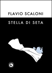 Stella di seta Scarica PDF EPUB
