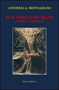 Se il chicco di grano (semina e mietitura) Scarica PDF EPUB
