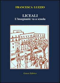 Liceali. L'insegnante va a scuola Scarica PDF EPUB
