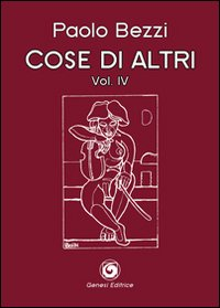 Cose di altri. Vol. 4 Scarica PDF EPUB
