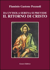 Da un'isola serena si prevede il ritorno di Cristo Scarica PDF EPUB
