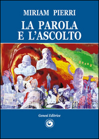 La parola e l'ascolto Scarica PDF EPUB
