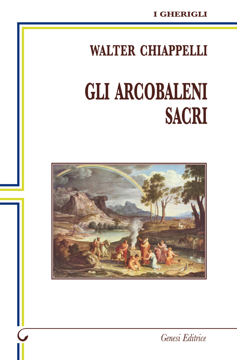 Gli arcobaleni sacri Scarica PDF EPUB
