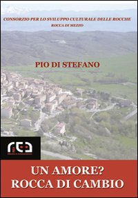 Un amore? Rocca di Cambio Scarica PDF EPUB
