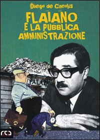 Flaiano e la pubblica amministrazione Scarica PDF EPUB
