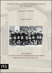 Ocre 1861-1961. Un secolo di scuola elementare dai documenti dell'archivio storico comunale Scarica PDF EPUB
