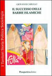 Il successo delle barbie islamiche Scarica PDF EPUB
