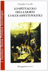 Lo spettacolo della morte e i suoi aspetti politici Scarica PDF EPUB
