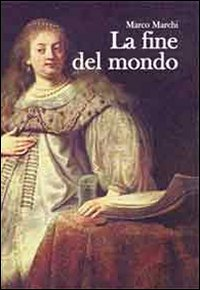 La fine del mondo Scarica PDF EPUB
