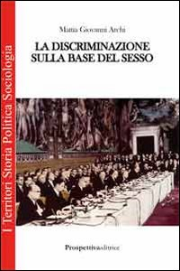 La discriminazione sulla base del sesso Scarica PDF EPUB
