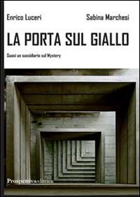 La porta sul giallo