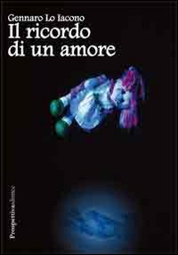 Il ricordo di un amore Scarica PDF EPUB
