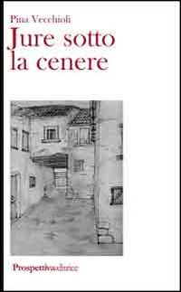 Jure sotto la cenere Scarica PDF EPUB
