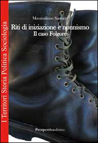 Riti di iniziazione e nonnismo. Il caso Folgore Scarica PDF EPUB
