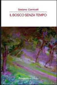 Il bosco senza tempo Scarica PDF EPUB
