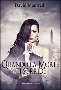 Quando la morte ti sorride Scarica PDF EPUB
