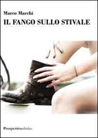 Il fango sullo stivale Scarica PDF EPUB
