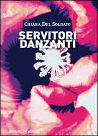 Servitori danzanti Scarica PDF EPUB
