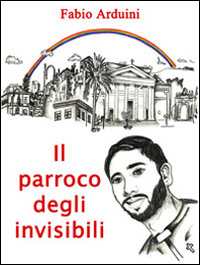 Il parroco degli invisibili Scarica PDF EPUB
