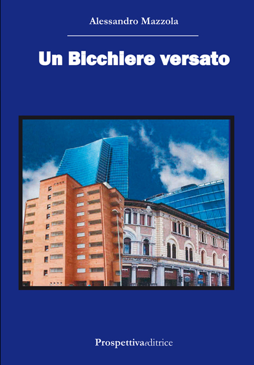 Un bicchiere versato Scarica PDF EPUB
