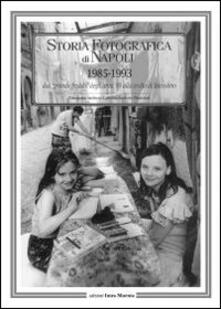 Storia fotografica di Napoli (1985-1993). Dal «grande freddo» degli anni 80 alla svolta di Bassolino.pdf