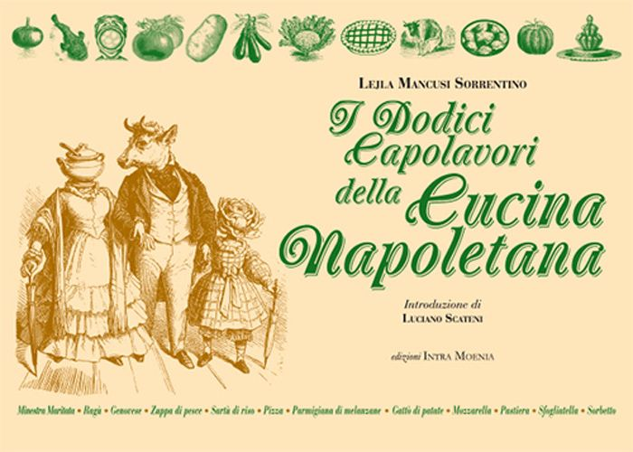 I dodici capolavori della cucina napoletana Scarica PDF EPUB
