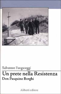 Don Pasquino Borghi. Un prete nella Resistenza Scarica PDF EPUB
