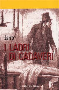 I ladri di cadaveri