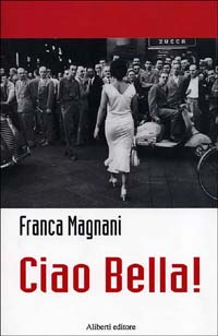 Ciao bella! Scarica PDF EPUB
