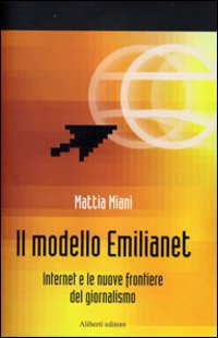 Emilianet. Internet e il sistema dei media locali Scarica PDF EPUB
