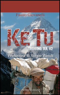 Ke tu. Trekking sul K2 Scarica PDF EPUB
