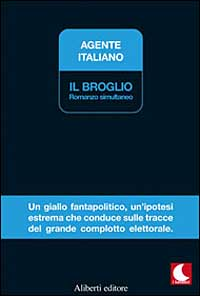 Il broglio. Romanzo simultaneo Scarica PDF EPUB
