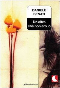 Un altro che non ero io Scarica PDF EPUB
