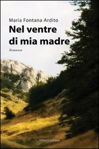 Nel ventre di mia madre