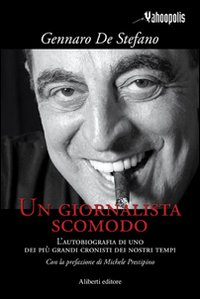 Un giornalista scomodo Scarica PDF EPUB
