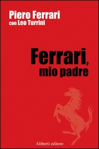 Ferrari, mio padre Scarica PDF EPUB
