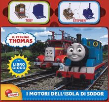 I motori dellisola di Sodor. Il trenino Thomas. Libro gioco. Ediz. a colori.pdf