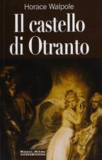 Libro Il castello di Otranto Horace Walpole