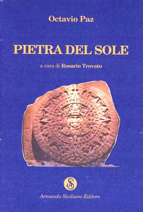 Piedra De Sol Octavio Paz Libro Armando Siciliano Editore Poesia Ibs 8969