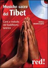 Libro Musiche sacre del Tibet. CD Audio