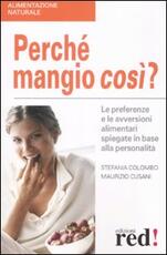 Libro Perché mangio così? Stefania Colombo Maurizio Cusani
