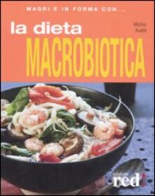 La dieta macrobiotica. Ediz. illustrata.pdf